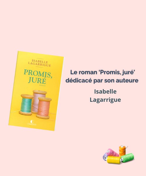 Roman dédicacé 'Promis, Juré' - Isabelle Laguarrigue, Editions Charleston - Gilbertine BrusselsGilbertine BrusselsRoman
